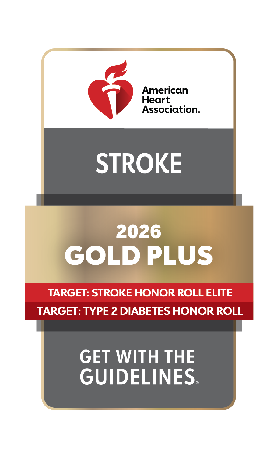 American Heart Association 2026 Gold Plus Rating for Stroke Treatment
